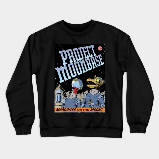 MST3K Mystery Science Promotional Artwork - Project Moonbase Crewneck Sweatshirt by Starbase79